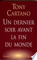Un dernier soir avant la fin du monde