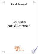Un destin hors du commun
