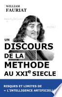 Un discours de la méthode au XXIe siècle