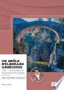 Un drôle d'Eldorado ardéchois
