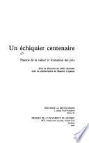 Un Echiquier centenaire