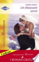 Un émouvant secret - Passion en Orient (Harlequin Horizon)