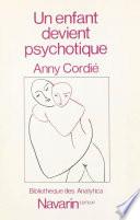 Un enfant devient psychotique