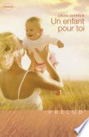 Un enfant pour toi (Harlequin Prélud')