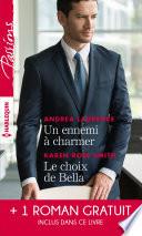 Un ennemi à charmer - Le choix de Bella - L'héritier des Sandrelli