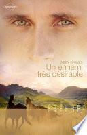 Un ennemi très désirable