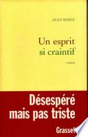Un esprit si craintif