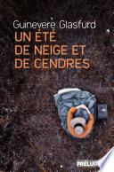 Un été de neige et de cendres