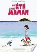 Un été sans maman