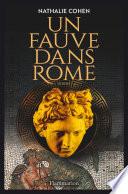 Un fauve dans Rome