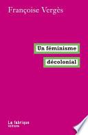 Un féminisme décolonial