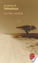 Un Feu Amical