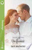 Un fiancé sur mesure
