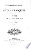 Un fils d'Estienne Pasquier, Nicolas Pasquier lieutenant-general et maitre des requetes