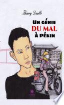 Un génie du mal à Pékin