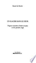 Un glacier dans le coeur