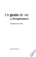 Un grain de vie et d'espérance