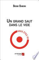 Un grand saut dans le vide
