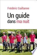 Un guide dans ma nuit