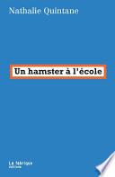 Un hamster à l'école