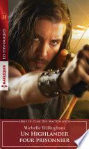 Un Highlander pour prisonnier