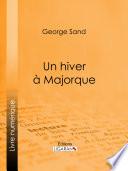 Un hiver à Majorque