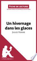 Un hivernage dans les glaces de Jules Verne (Fiche de lecture)