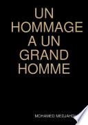 UN HOMMAGE A UN GRAND HOMME