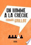 Un homme à la crèche