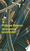 Un homme accidentel