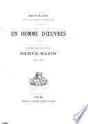 Un homme d'úeuvres, Ferdinand-Jacques Hervé-Bazin, 1847-1889