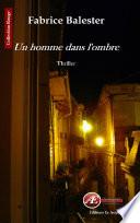 Un homme dans l'ombre