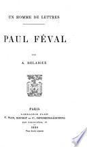 Un homme de lettres, Paul Féval