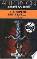 Un homme est venu - Tome 6 : Le Loup