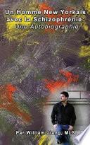 Un Homme New Yorkais Avec La Schizophrenie