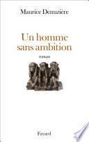 Un homme sans ambition