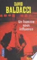 Un homme sous influence