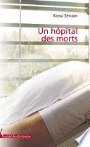 Un hôpital des morts
