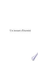 Un Instant D'eternite