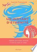 Un instant d’éternité