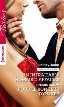 Un intraitable homme d'affaires - Pour le bonheur d'Oliver