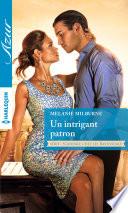 Un intrigant patron