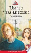 Un jeu vers le soleil