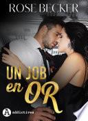 Un job en or