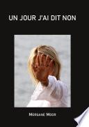 Un jour j'ai dit non