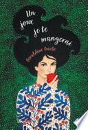 Un jour, je te mangerai