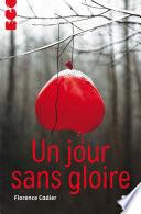 Un jour sans gloire