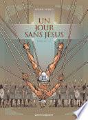 Un jour sans Jésus -