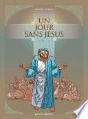 Un jour sans Jésus -
