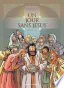 Un jour sans Jésus -